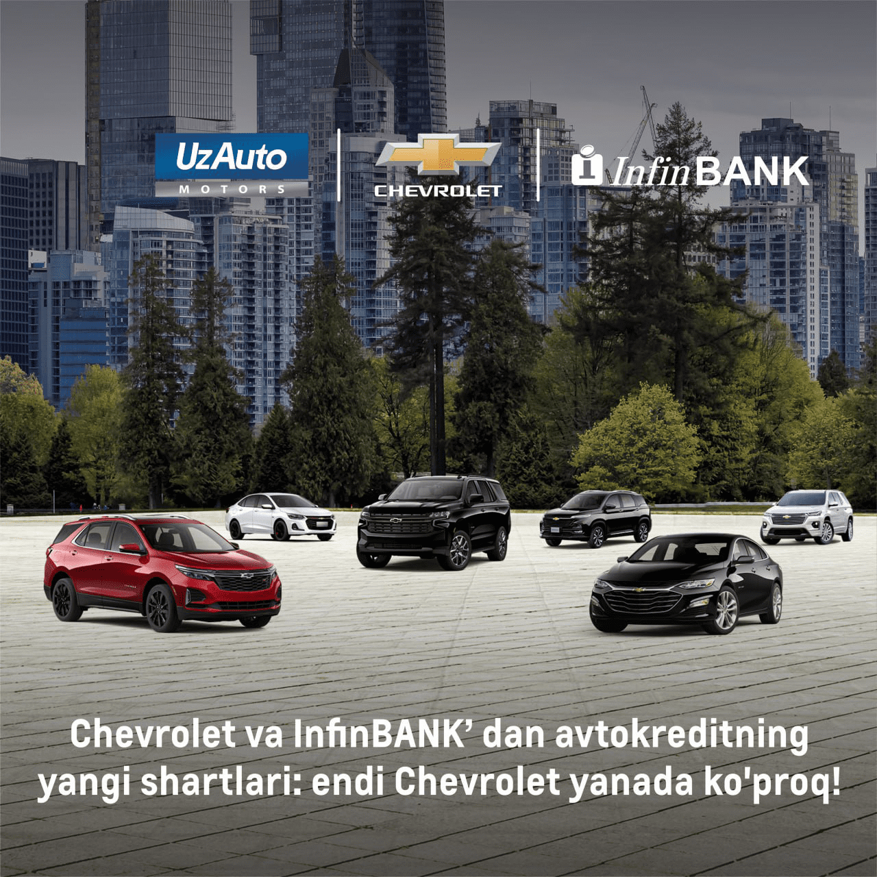 Chevrolet va InfinBANK dan avtokreditning yangi shartlari: endi Chevrolet yanada ko'proq!