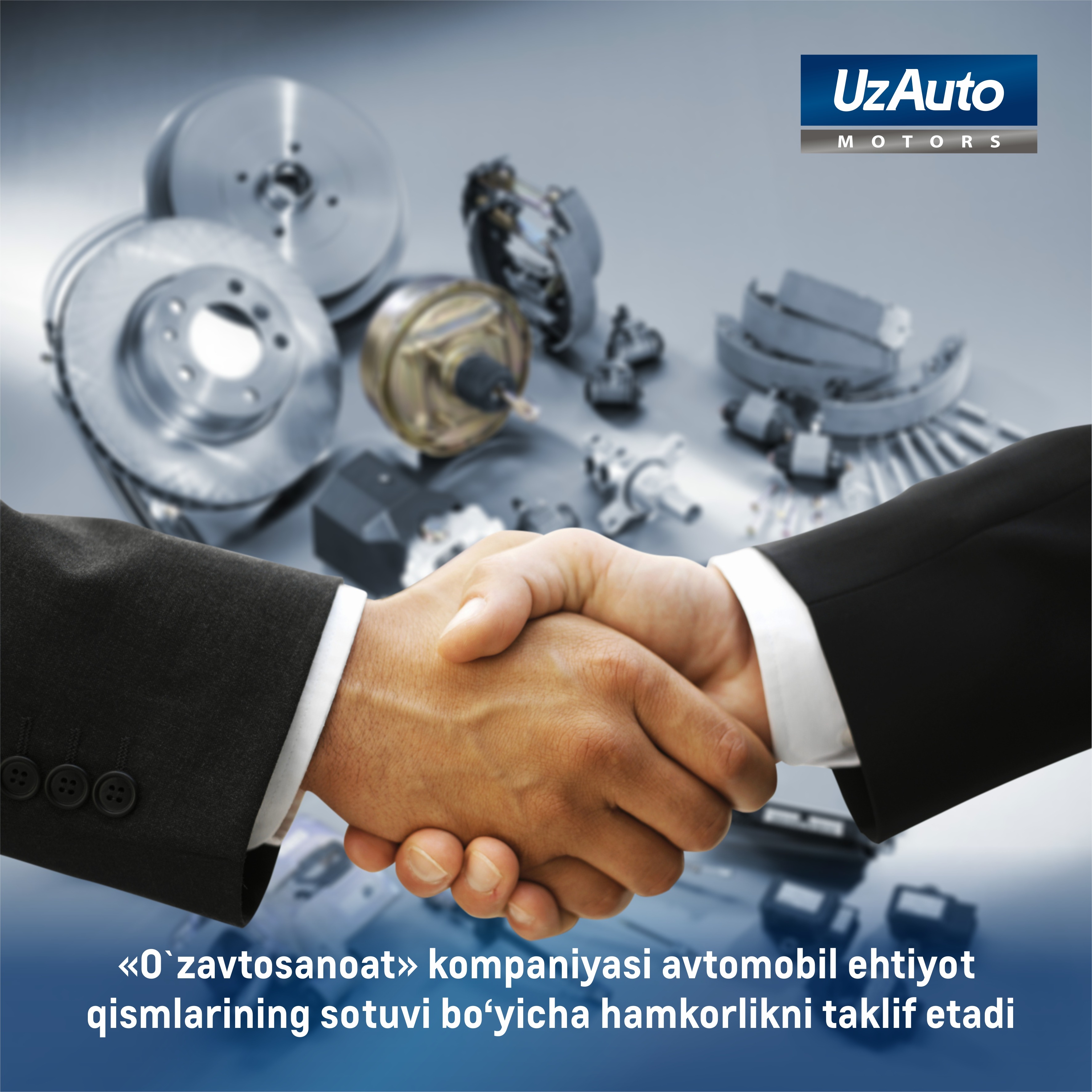 «O`zavtosanoat» kompaniyasi avtomobil ehtiyot qismlarining sotuvi bo‘yicha hamkorlikni taklif etadi